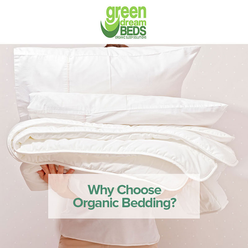 Why Choose Organic Bedding?